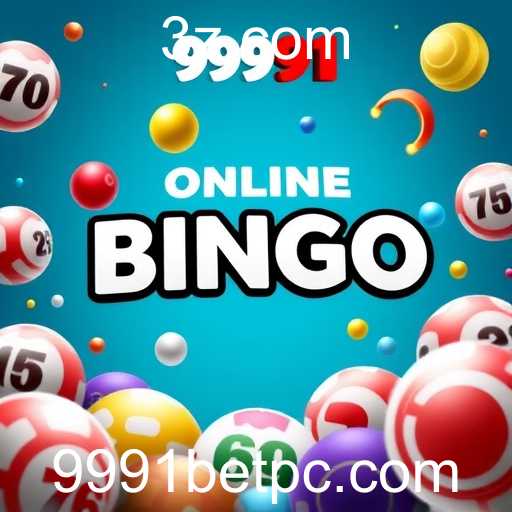 O Fascinante Mundo do Online Bingo no 9991bet